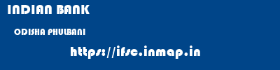 INDIAN BANK  ODISHA PHULBANI    ifsc code